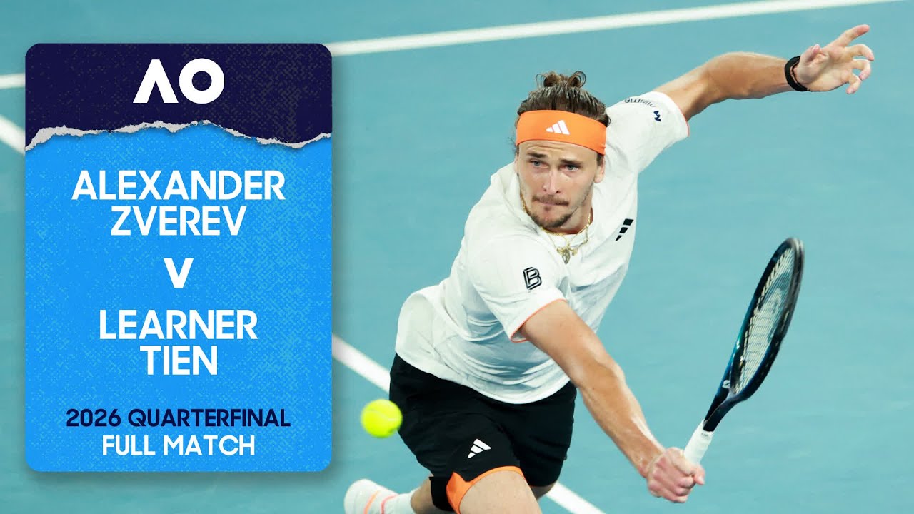 Alexander Zverev v Learner Tien Full Match | Australian Open 2026 Quarterfinal
