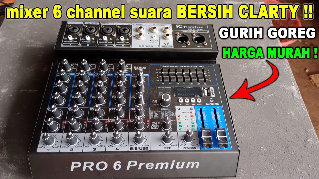 review mixer 6 channel suara bersih clarity efect NYESS GURIH harga murah