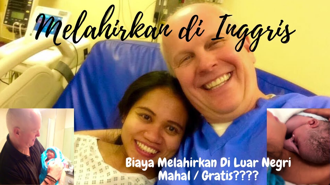Melahirkan Di Inggris | Biaya Melahirkan Sampai M ??? Melahirkan Nikmat Tidak Sakit