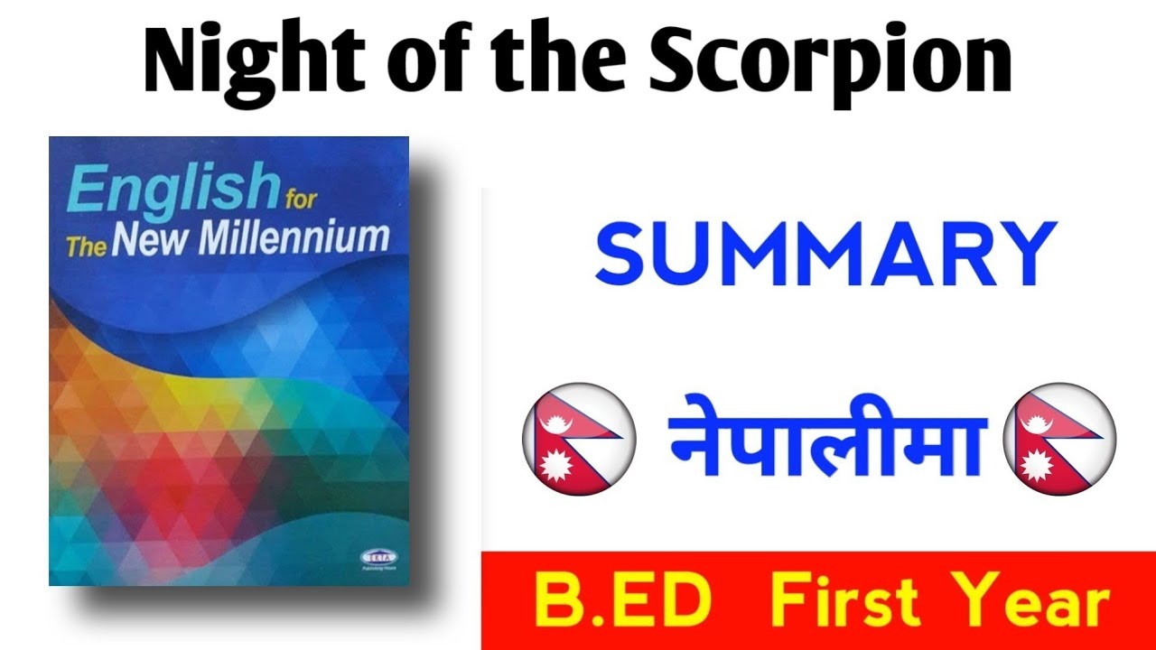 Night Of the Scorpion summary (in nepali) B.ed first year compulsory english.