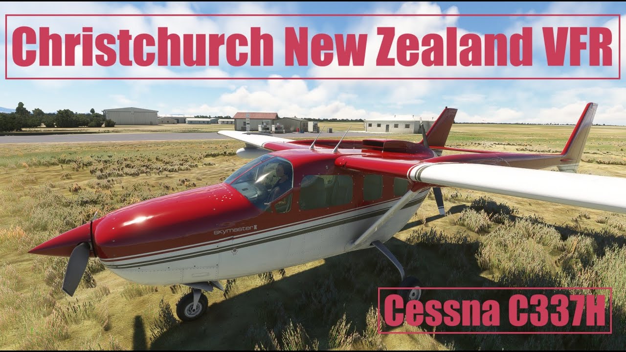 Chistchurch VFR in the Cessna 337H for Microsoft Flight Simulator