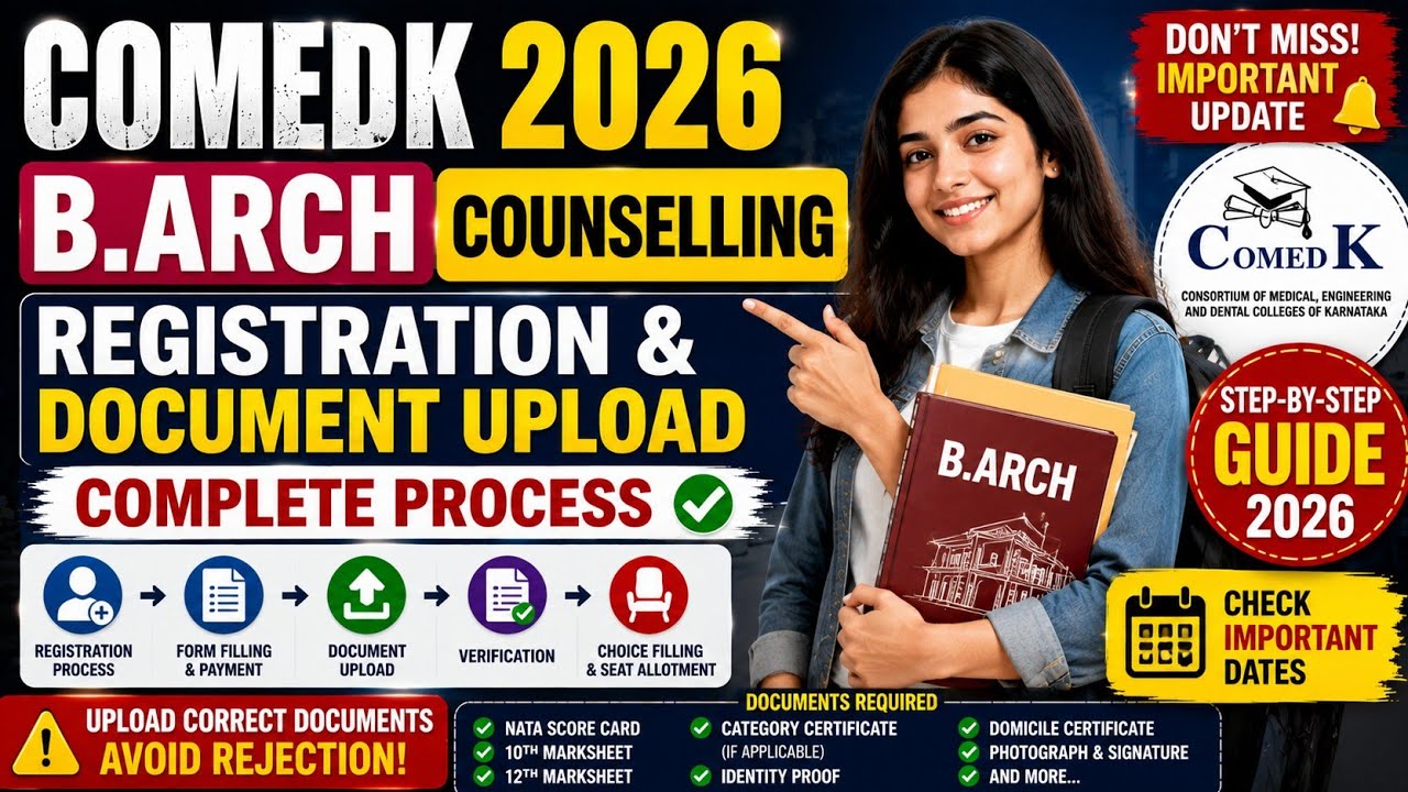 COMEDK B.Arch Counselling 2026 🚨 Registration & Document Upload Started? Complete Process