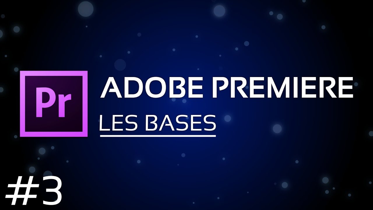 Les bases d'Adobe Premiere Pro CS6/CC - Partie 3 : Mixage Audio