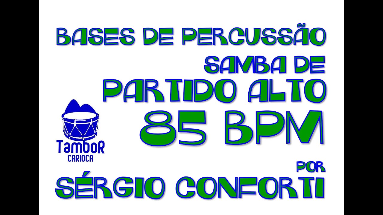 Sérgio Conforti - Partido alto 85 bpm