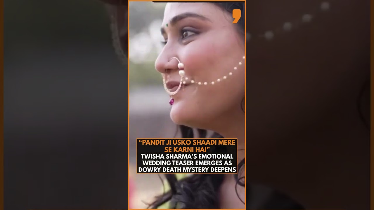 Twisha Sharma Wedding Teaser Goes Viral Amid Dowry Death Investigation in Bhopal