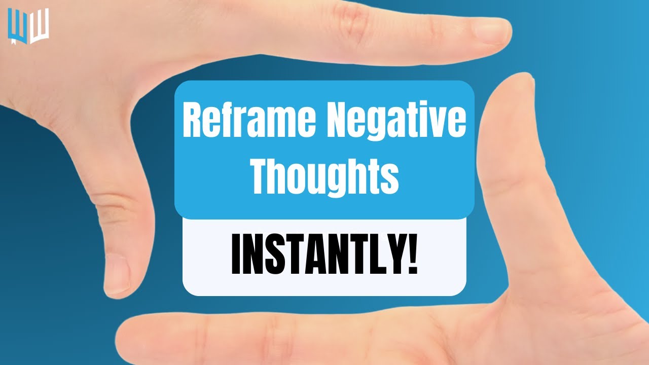 Master the Art of Reframing: 5 Steps to Change Any Situation