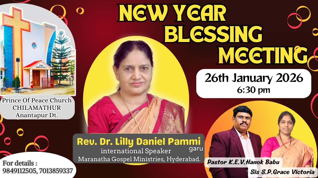 NEW YEAR BLESSING MEETING with Rev.Dr.LILLY DANIEL PAMMI garu at PRINCE OF PEACE CHURCH