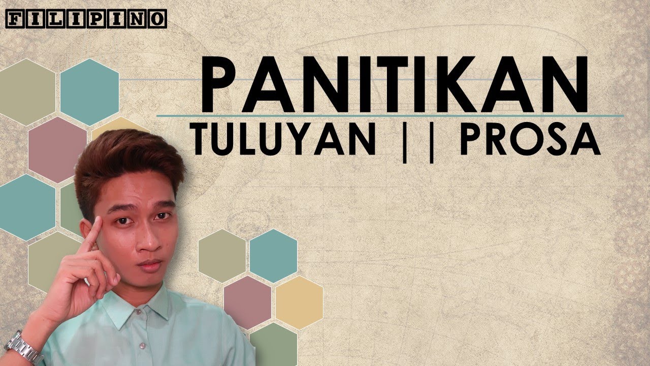 Anyo ng Panitikan || Tuluyan/ Prosa (Part 2)