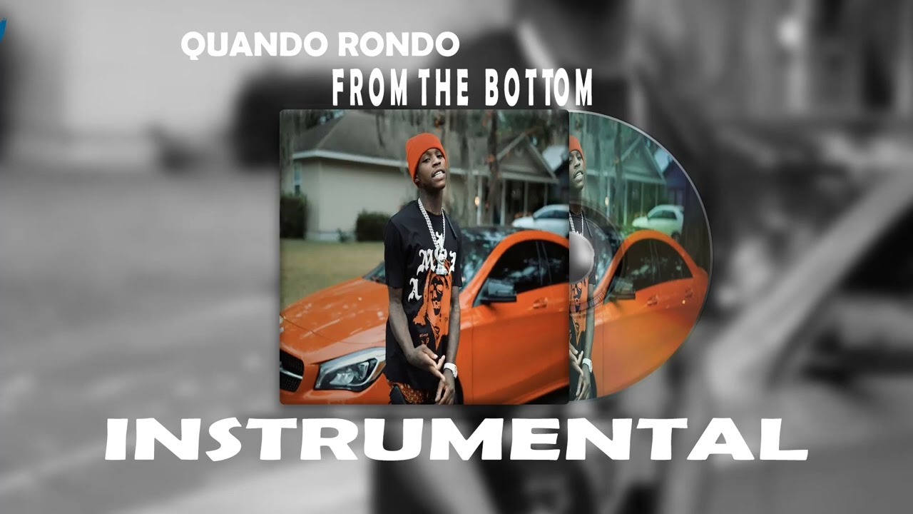 Quando Rondo - From the Bottom INSTRUMENTAL