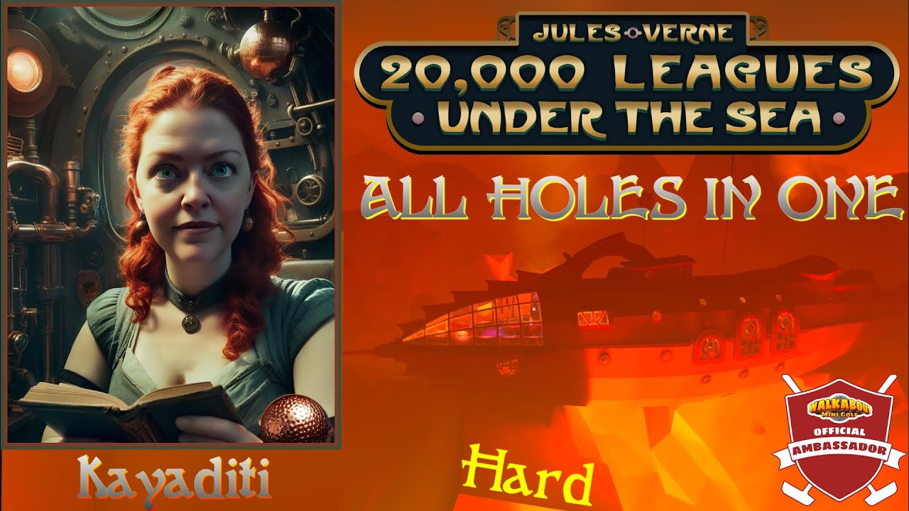 All Holes in One! Walkabout 20,000 Leagues Under the Sea HARD