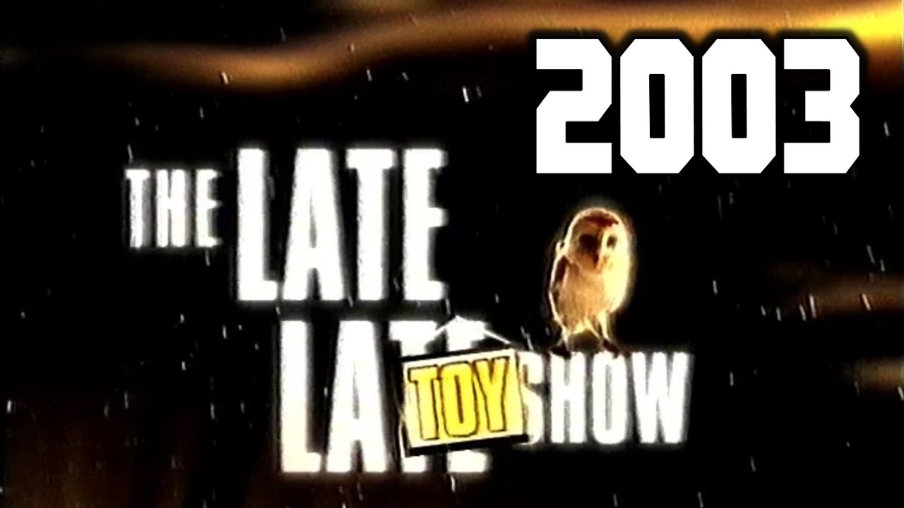 Late Late Toy Show 2003 | RTÉ One