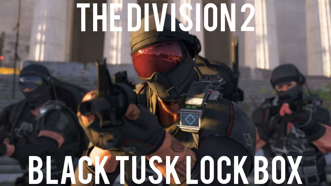 The Division 2 -  Black Tusk Lock Box (Capitol Building)