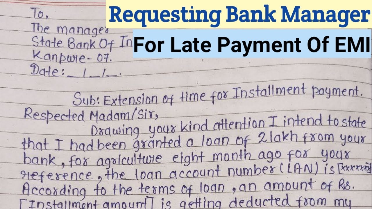 Letter To Bank Manager Requesting For Late Payment Of EMI | Application For Late Repay Of Loan EMI