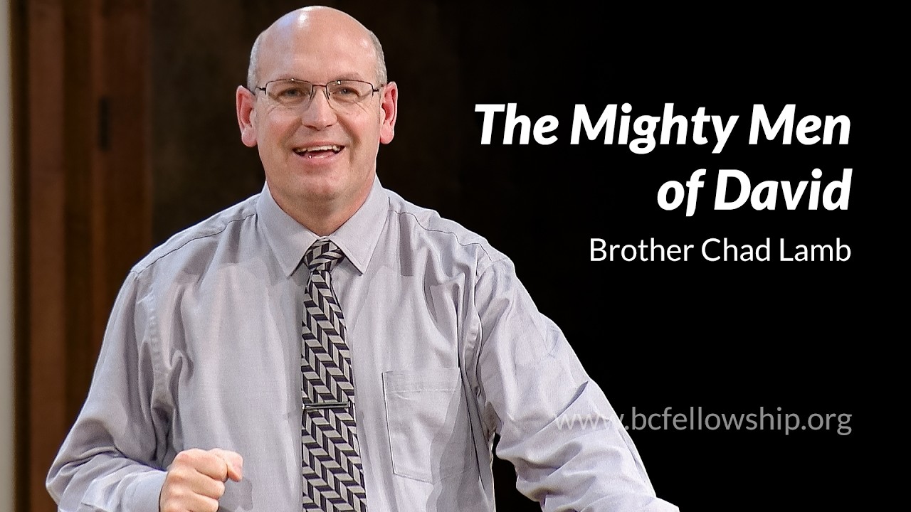 260211 - Chad Lamb: The Mighty Men of David