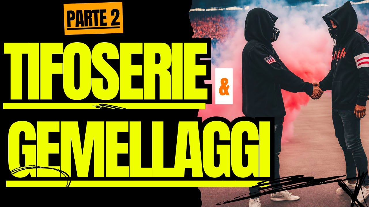 TIFOSERIE & GEMELLAGGI nel Mondo ULTRAS-Parte 2