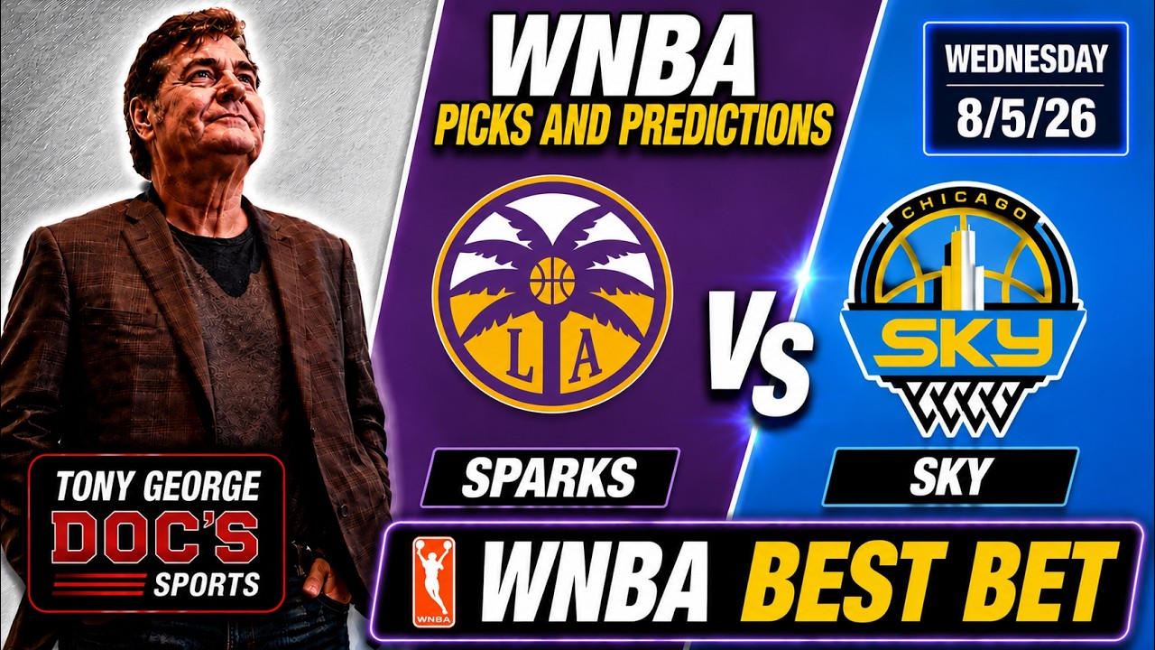 WNBA Pick - Los Angeles Sparks vs Chicago Sky Prediction, 8/5/2026 Best Bets, Odds / Tony George