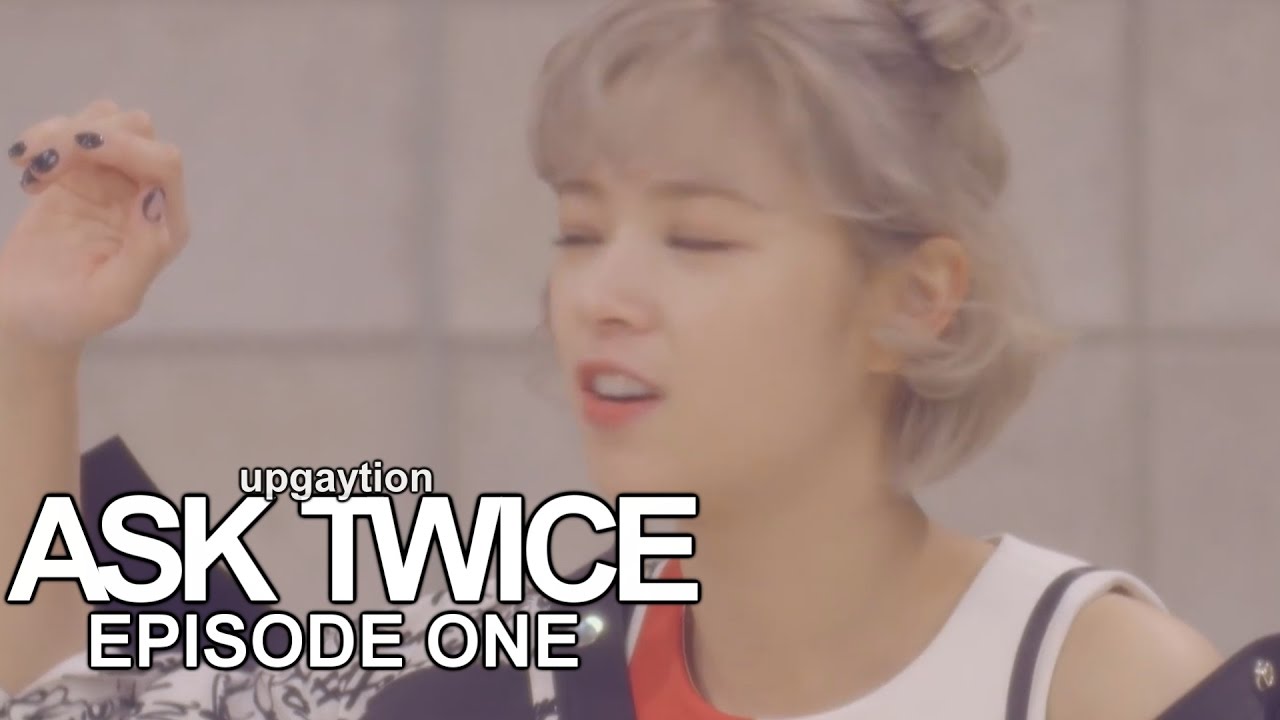 ASK TWICE | EP.1