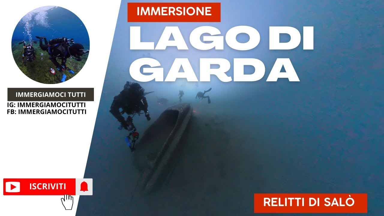Immersione al lago di Garda:  "Relitti di Salò"