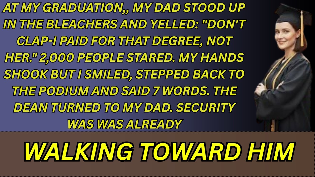 At My Graduation, My Father Took Credit for My Degree — Seven Words Sent Security to His Seat
