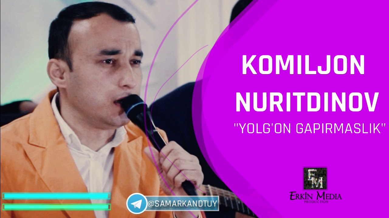 Komiljon Nuritdinov  - Yolg'on gapirmaslik I Комилжон Нуритдинов - Ёлгон гапирмаслик  (99) 045 73 87