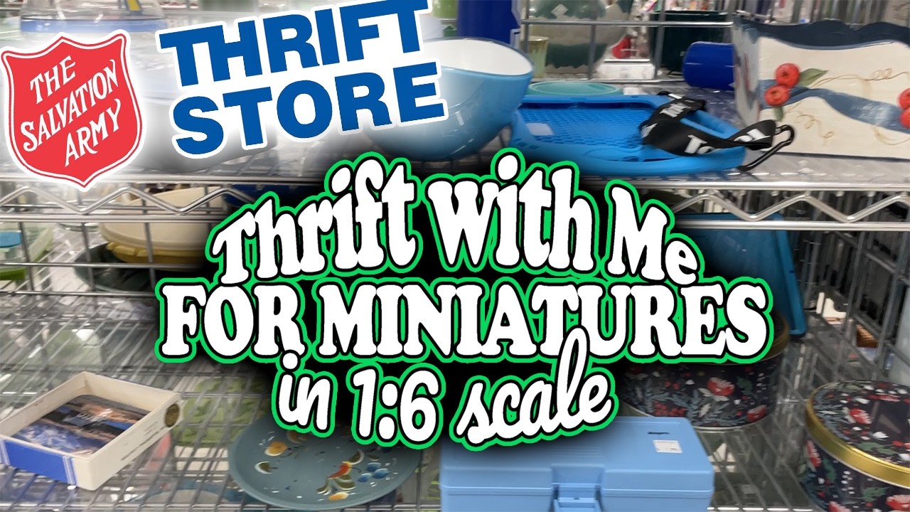 Thrift with Me for Miniatures at The Salvation Army for My Dollhouse Makeovers and Dioramas