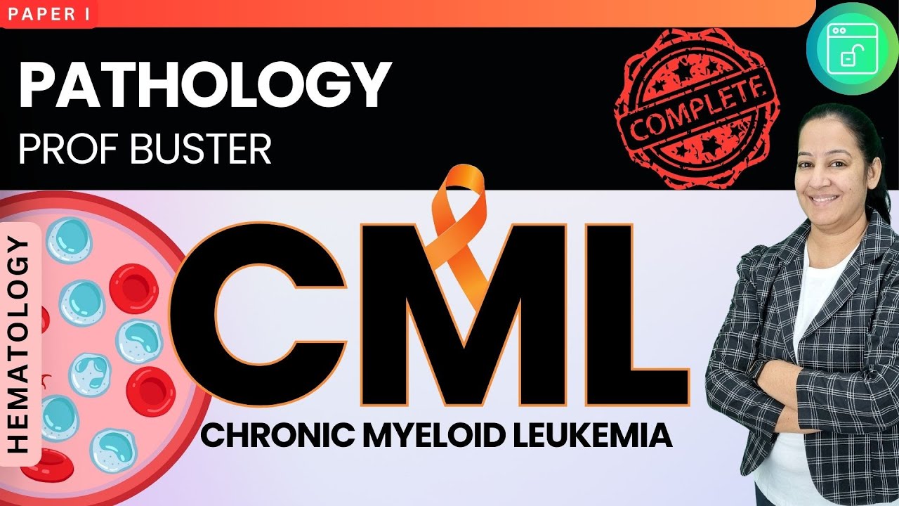 Chronic Myeloid Leukemia (CML) | Pathogenesis, Lab Diagnosis & Treatment | Dr. Priyanka Sachdev