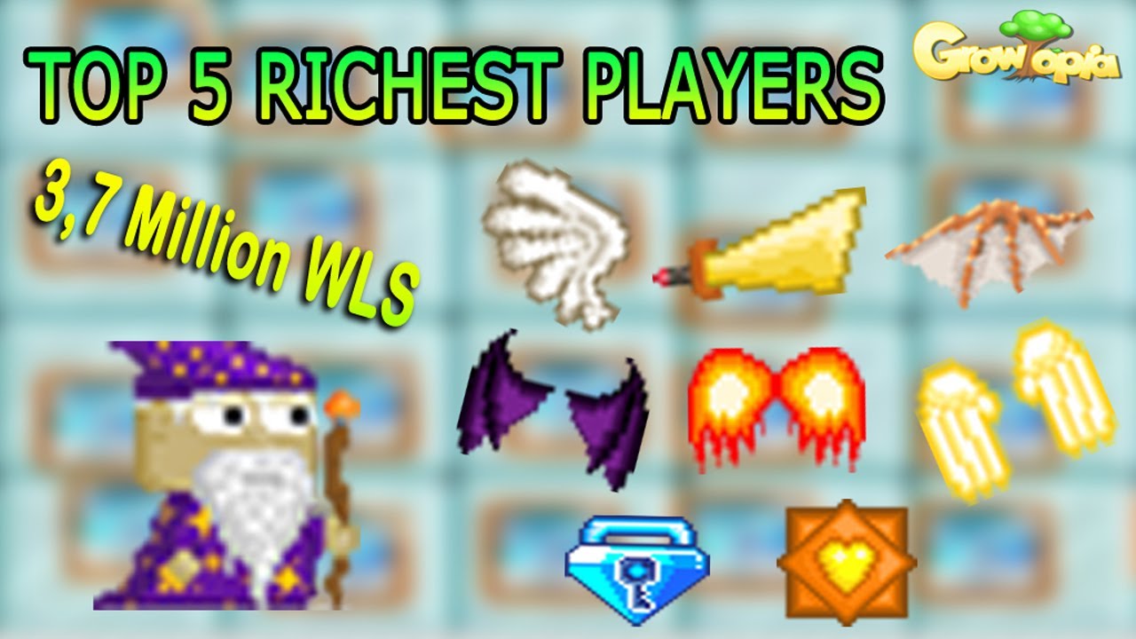 TOP 5 Richest Players 2019 [3,7 Million WLS] | Growtopia
