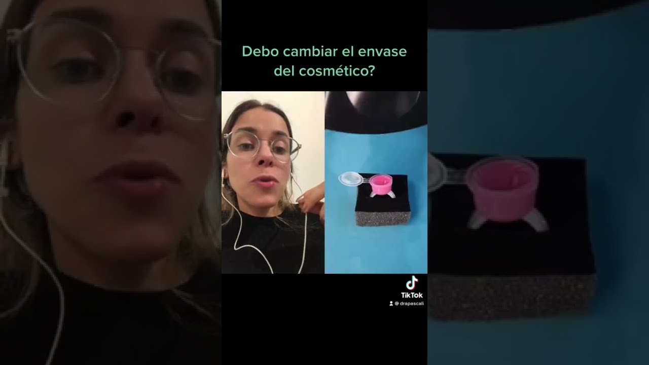 Debo cambiar el cosmeticos de envase? 