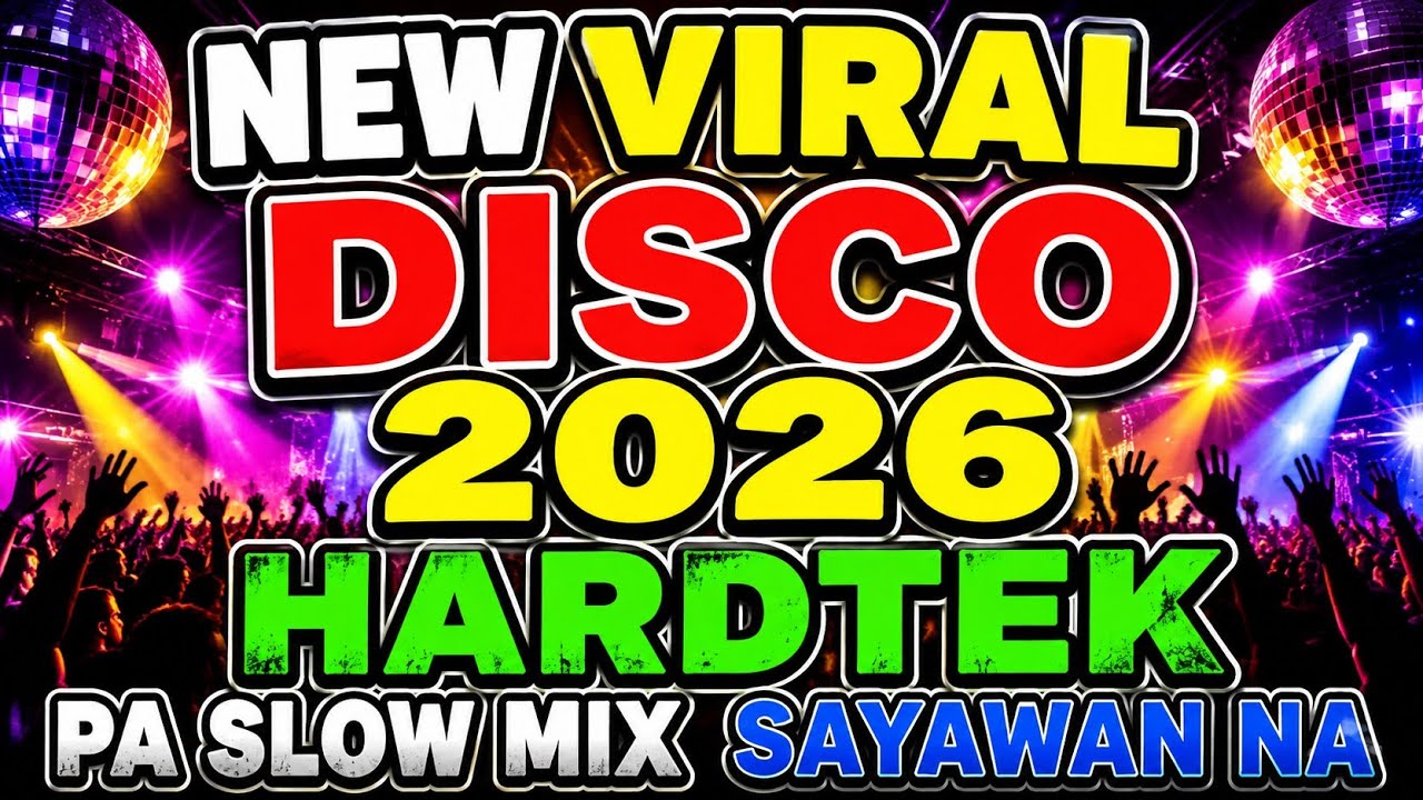 🔥 NEW VIRAL DISCO REMIX HARDTEK NONSTOP MIX 2026 | DJ JERIC TV 