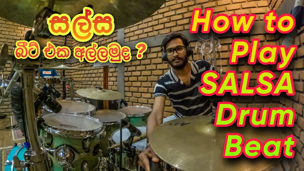 27. Haw to Play SALSA Drum Beat ( සල්ස බීට් එක හරියට අල්ලමු ) | Drums Lesson Sinhala |  @Sri_Lanka