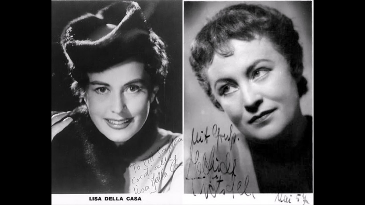 Lisa Della Casa & Elfride Trötschel 