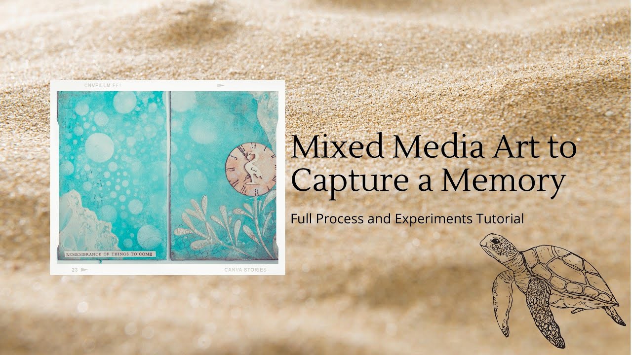 Remembrance of Things to Come - capturing a memory in mixed media art (full process video)