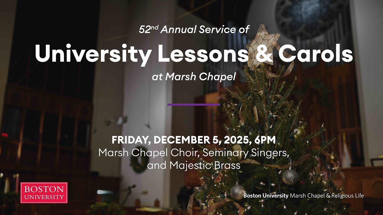 Marsh Chapel&rsquo;s 52nd Annual Service of Christmas Lessons and Carols