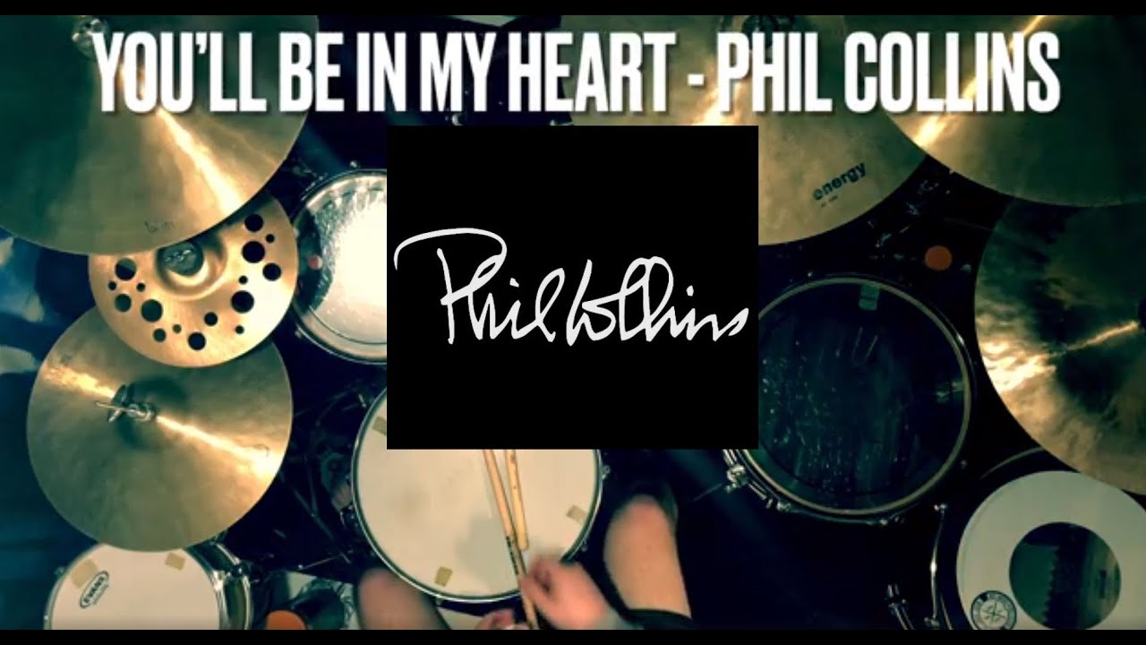 You'll Be In My Heart - Phil Collins | Drum Cover