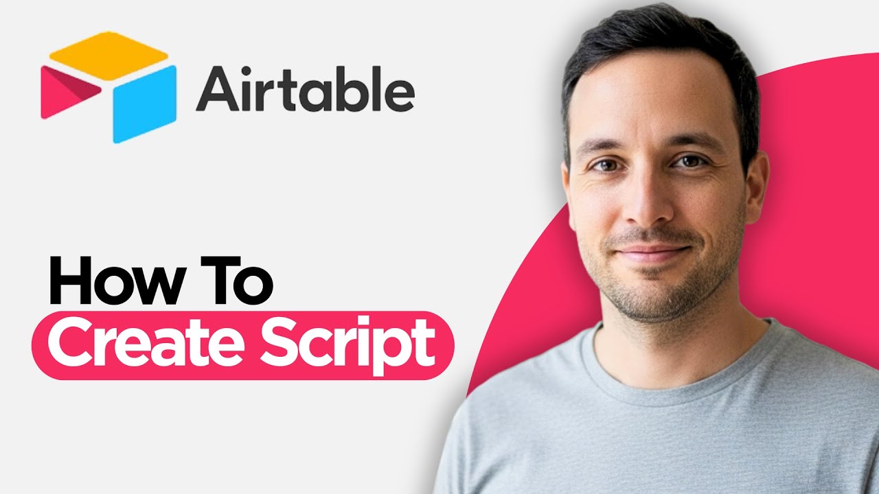 Как создать скрипт Airtable (полное руководство 2026 года)
