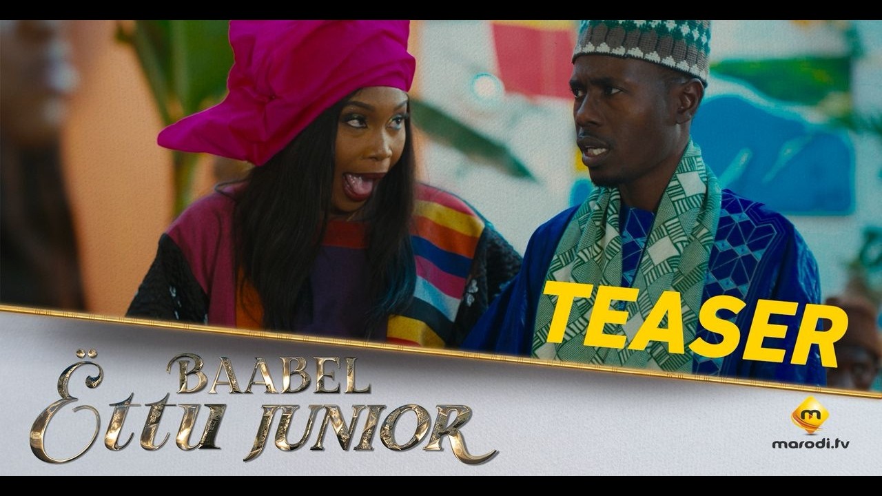 Série - Baabel Ëttu Junior - Teaser