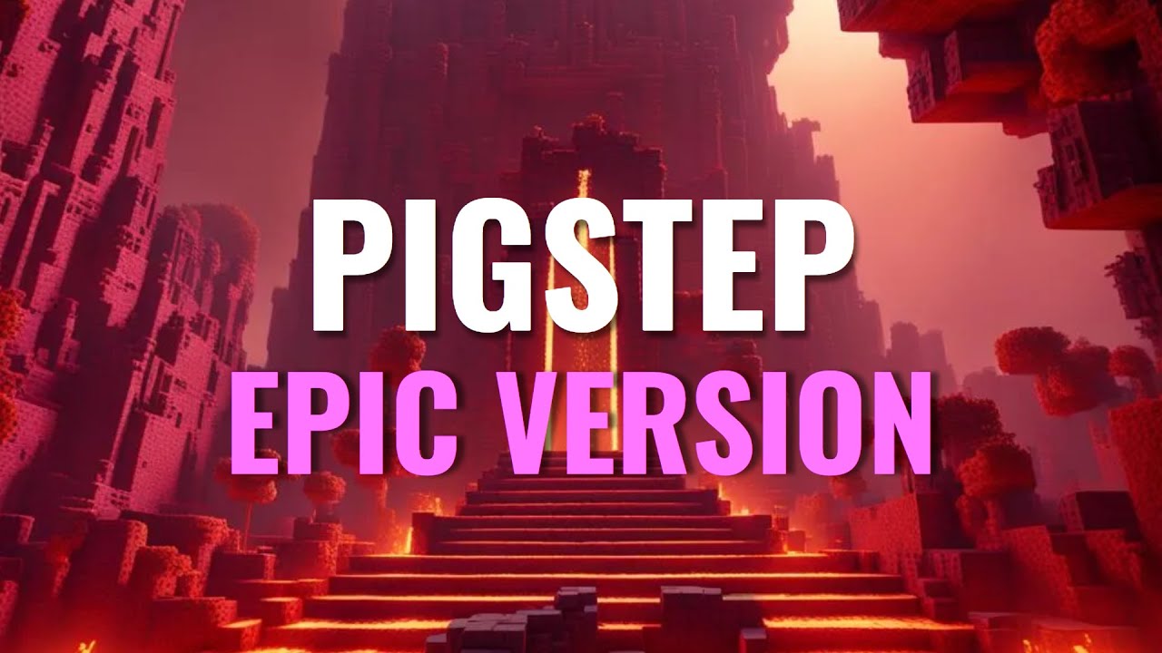 Pigstep | Epic Orchestral Version (Minecraft)