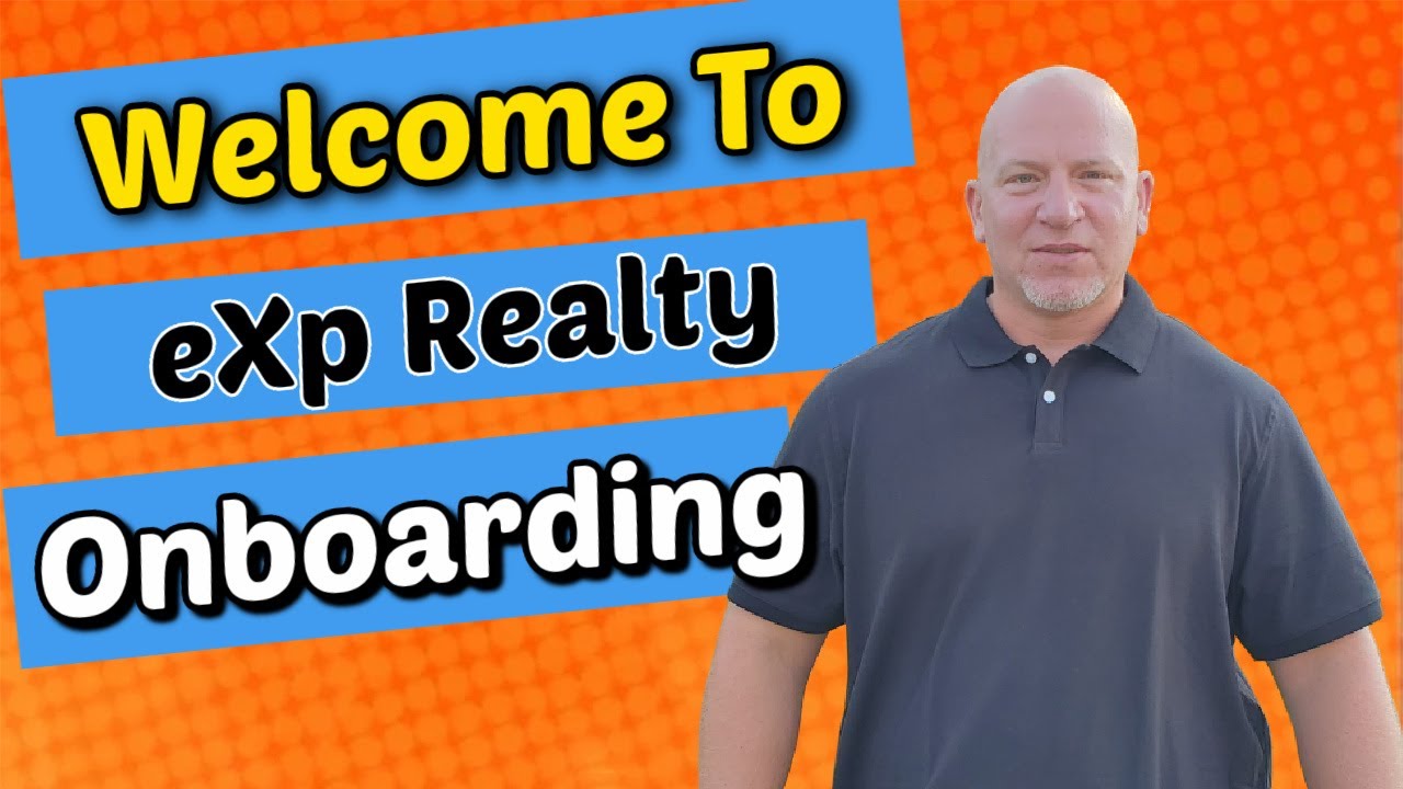 Welcome to eXp Realty 6 Steps to Onboarding With eXp Realty