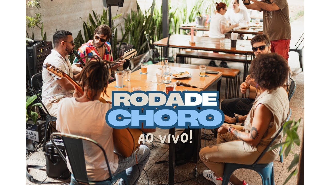 RODA DE CHORO AO VIVO EM BRASÍLIA