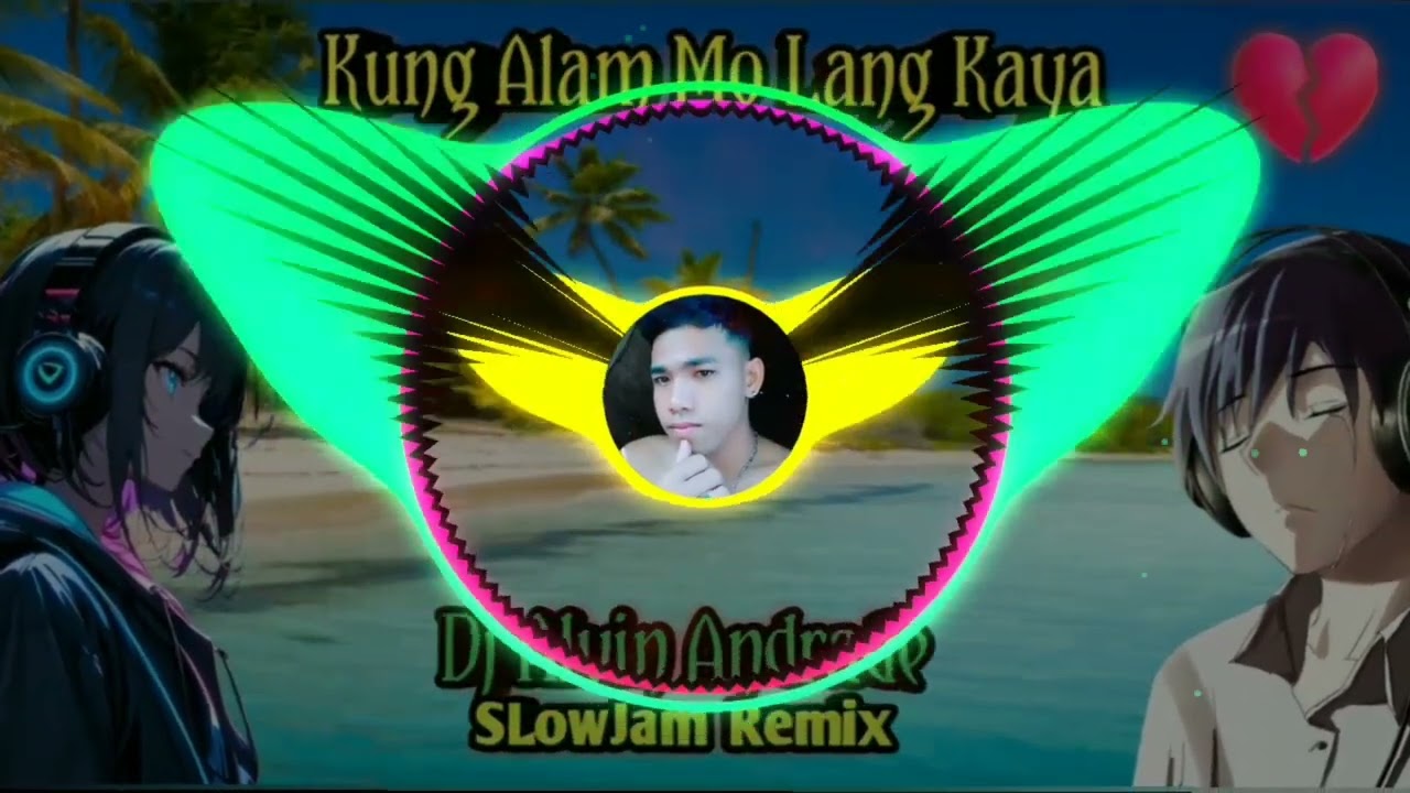 Kung Alam Mo lang kaya - Roxie SlowJam Remix | Dj Alvin Andrade