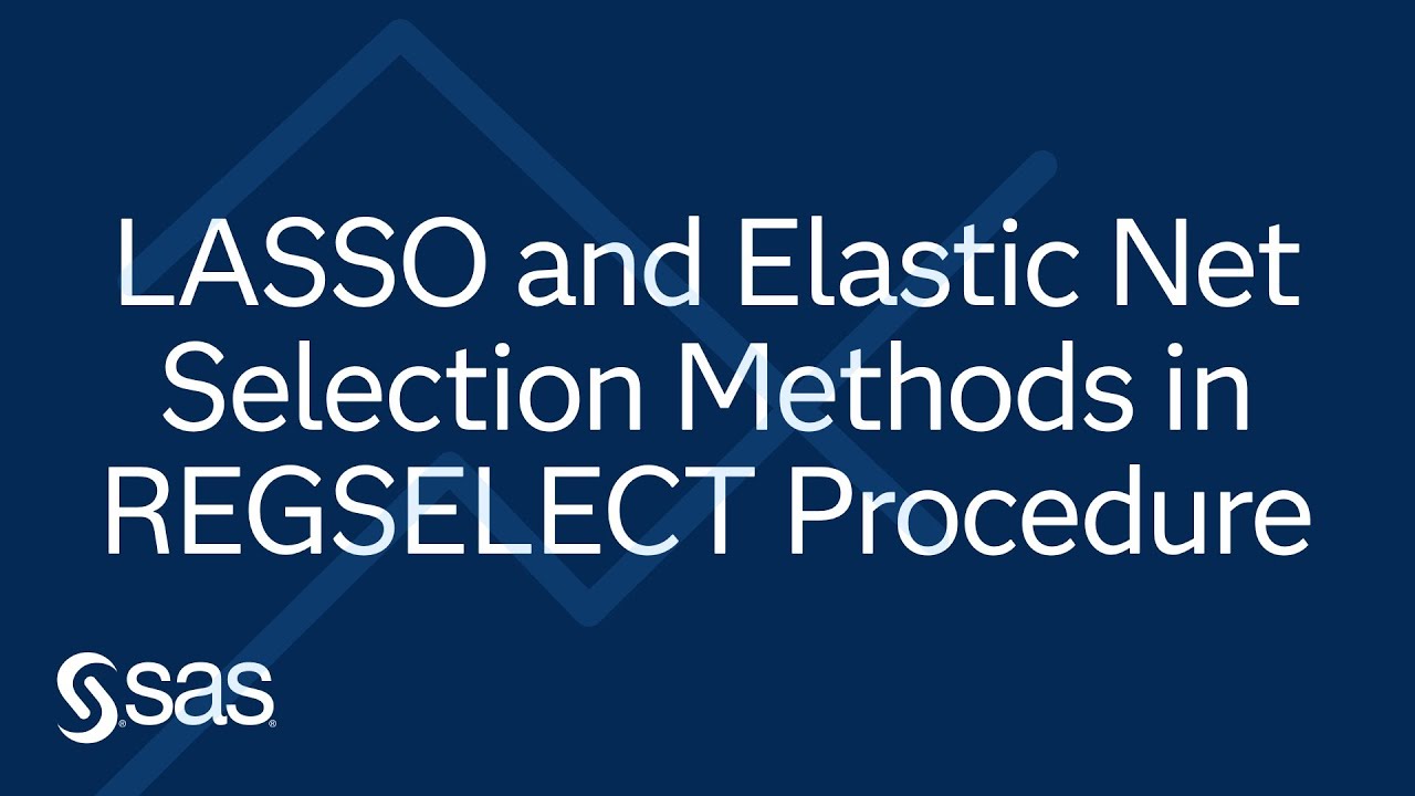 Введение в методы отбора LASSO и Elastic Net в процедуре REGSELECT