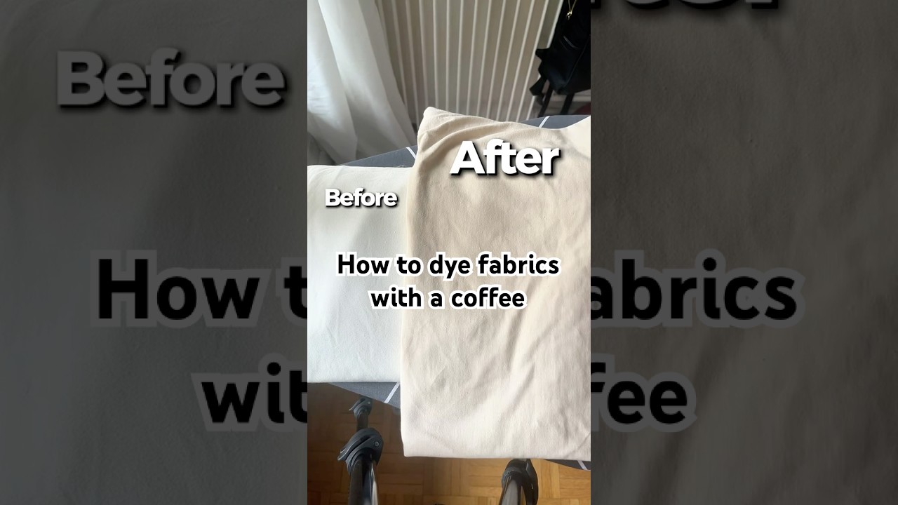 From White to Warm: DIY Coffee-Dyed Fabric Experiment