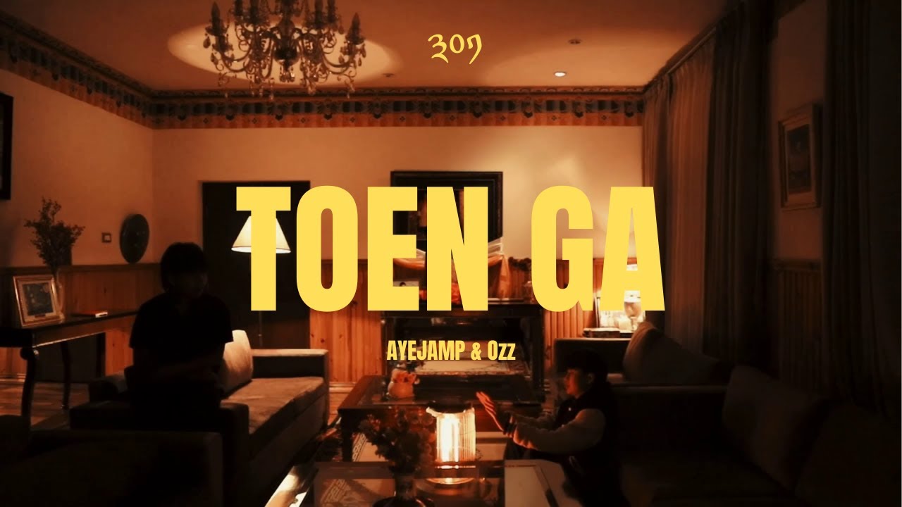 TOEN GA - Ayejamp & Ozz (Official Music Video) | Baeyul 301
