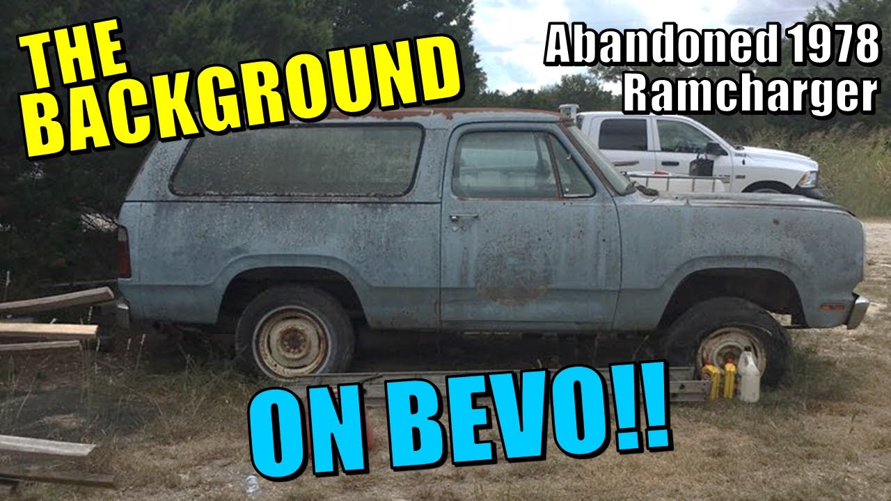 The Story of BEVO my 1978 Ramcharger!! and PROOF that it hates me!!