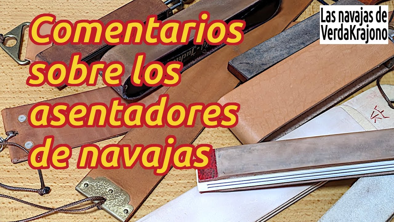262 - Comentarios sobre asentadores de navajas