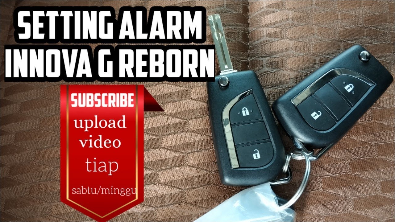 CARA SETTING ALARM MOBIL TOYOTA KIJANG INNOVA TYPE G REBORN▶️ SUBTITLES 🇮🇩 & 🇬🇧