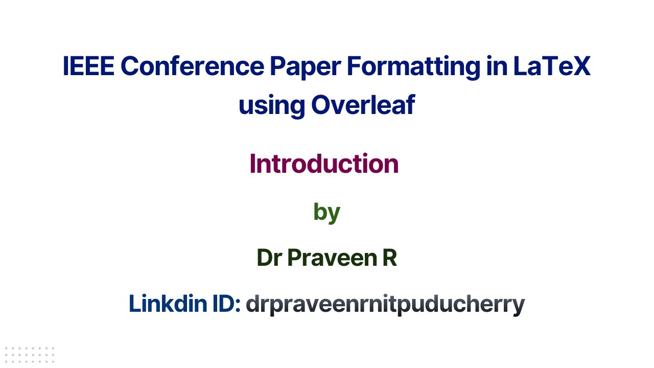 IEEE Conference Paper Formatting in Overleaf