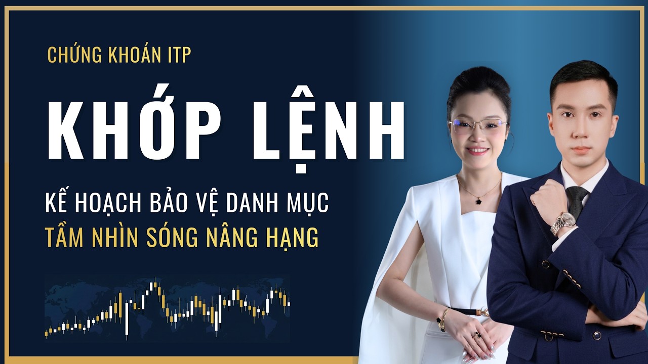 Khớp Lệnh Thực Chiến: Ph&acirc;n T&iacute;ch VNIndex - Nh&oacute;m Ng&agrave;nh, Cổ Phiếu Tiềm Năng H&ocirc;m Nay