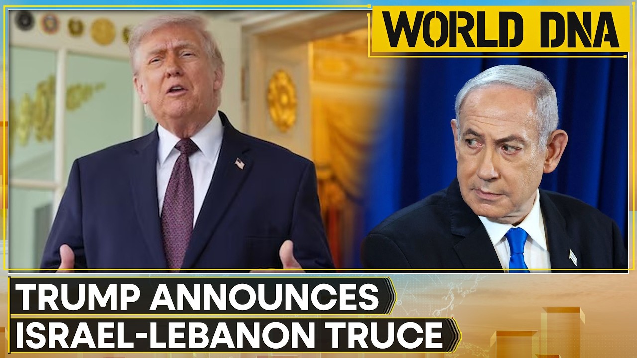 Israel-Lebanon War: Trump Announces 10 Days Israel-Lebanon Truce  | WION World DNA