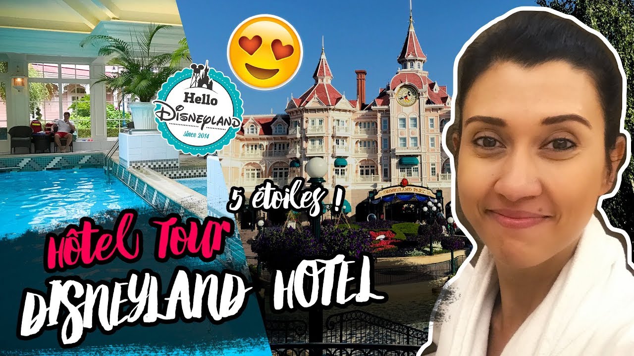 HOTEL TOUR AU DISNEYLAND HOTEL !
